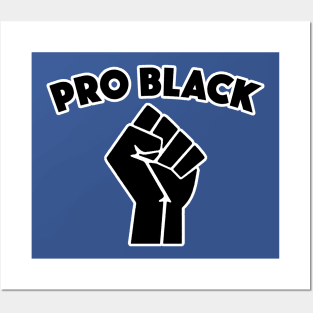 Pro Black /African American Afrocentric Pride Posters and Art